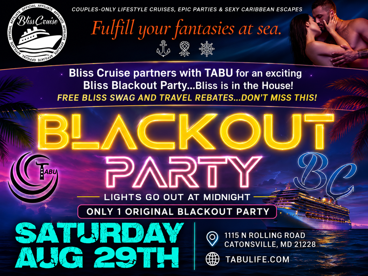Bliss Cruise Blackout-Sat